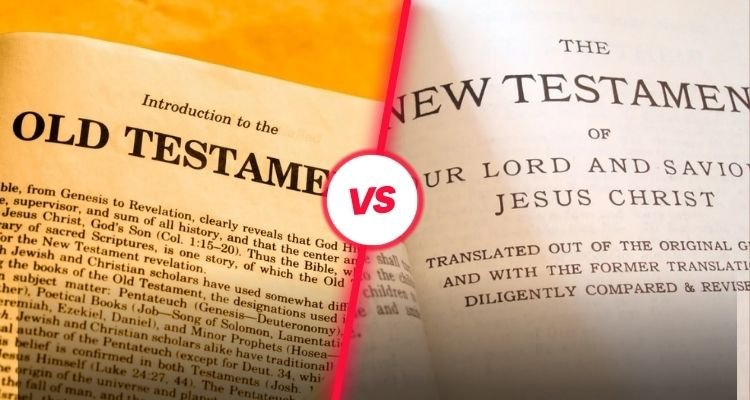 What is the Difference Between the Old Testament and the New Testament?