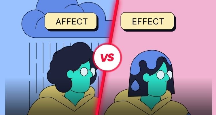 What is the Difference Between Affect and Effect?